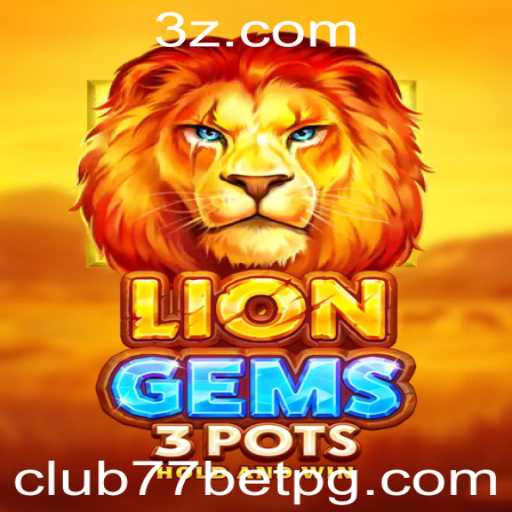 Descubra o Universo de LionGems3pots: Um Mergulho no Jogo que Está Revolucionando o Club77