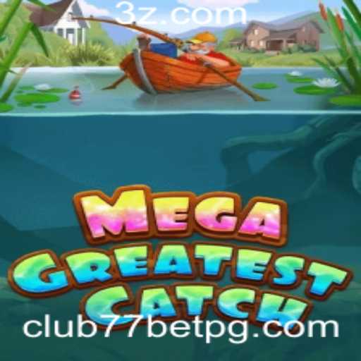 MegaGreatestCatch: Mergulhando nas aventuras do Club77