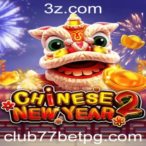 CHINESENEWYEAR2: Descubra o Fascinante Jogo que Está Conquistando Club77