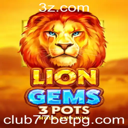 Descubra o Universo de LionGems3pots: Um Mergulho no Jogo que Está Revolucionando o Club77